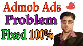 Admob Ads Not Showing 2019 Urdu Hindi | Problems Fixed | Thunkable