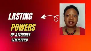 Lasting Powers of Attorney Explained- How to Save BIG on Lasting Powers of Attorney | Deborah Bowers
