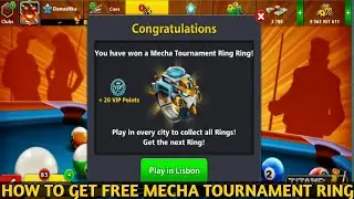 8 Ball pool Mecha Tournament How to get Ring free | without spend cash 😋