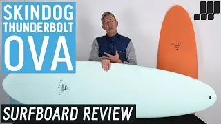 Обзор доски для серфинга Thunderbolt x Skindog Ova
