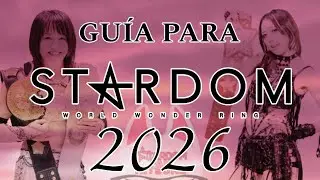 Guía para STARDOM 2026 | Stardom Fan Kitsune