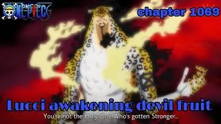 ការភ្ញាក់ឡើងនៅថាមពលdevil fruit របស់lucci | chapter 1069 | one piece manga|