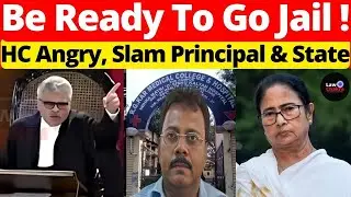 Be Ready To Go Jail! HC Angry, Slam Principal & State #lawchakra #supremecourtofindia #analysis