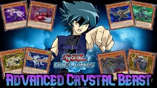 Advanced Crystal Beast arts ~ Yu-Gi-Oh! Duel Links