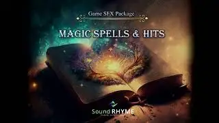 [Sound Package] Magic Spells & Hits SFX Package (Preview)