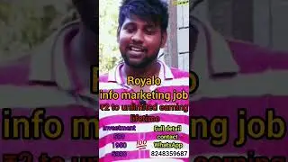 unlimited earning app🔥 royalo info marketing contact: 8248359687 #earningapp#money #partimejob#short