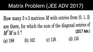 Matrix Problem JEE ADVANCED Problem