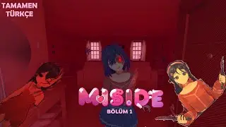 MiSide BÖLÜM 1