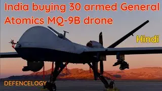 MQ-9B Drone in detail || India buying 30 MQ-9B Reaper drones (HINDI)