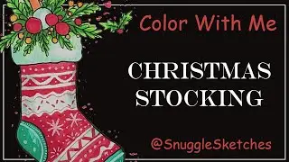 Magical Christmas Stocking Coloring! 🎅✨ Gifts & Jingles Galore | SnuggleSketches