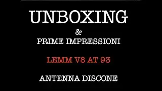 UNBOXING  LEMM V8 at93   Rx 25- 1300 Mhz Tx 144,220,430,1200 Mhz