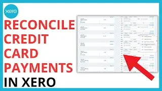 Как согласовать платежи по кредитным картам в Xero [КРАТКОЕ РУКОВОДСТВО]