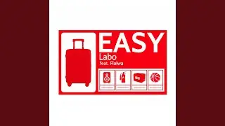 Easy (feat. FLAIWA)