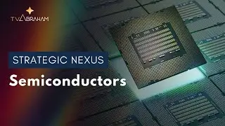Strategic Nexus: Semiconductors