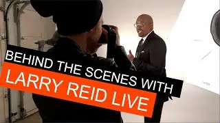 Behind the Scenes | Photoshoot with Larry Reid