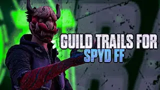 GUILD TRAILS FOR SPYD FF &bull; ROOM WE WILL CREATE - SHOW YOUR TALENT #nonstopgaming