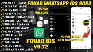 FOUAD WHATSAPP IOS V9.76 TERBARU 2023 || FOUAD WA IOS TERBARU 2023