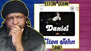 Elton John - Daniel REACTION/REVIEW