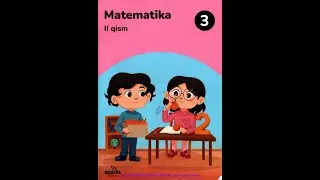 3 sinf  matematika 2-qism 18-bet 11 va 12-misollar