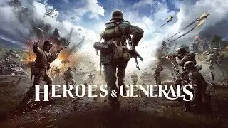 Heroes & Generals - Live Stream Дубль -2 (720p - 48fps - Hi - End)