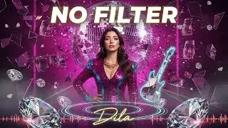Dila G&uuml;neş &ndash; Filtresiz No Filter   Nu Disco &bull; Funky House   Resmi Audio