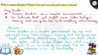 Who is James Blades? What is his opinion about Evelyn's talent?