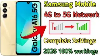 Samaung mobile 4g to 5g full network settings 2025 || How to fix network settings in samsung mobile