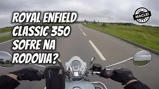 COMO É PEGAR ESTRADA COM A CLASSIC 350!