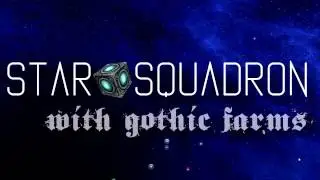 Star Sqaudron: S3E1