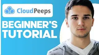 How to Use CloudPeeps to Make Money Online (Full Tutorial for Beginners) 2025