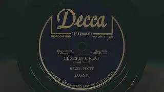 1942 HAZEL SCOTT Blues In B Flat PIANO SOLOS, VOL. 2 - 78 RPM Record