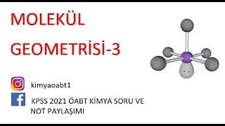 MOLEKÜL GEOMETRİSİ-3