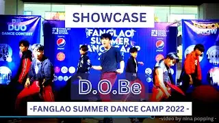 [Showcase] team ' D.O.Be ' | FANGLAO SUMMER DANCE CAMP 2022.