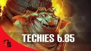 Dota 2: Techies The 6.85