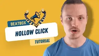 УЧЕБНИК ПО БИТБОКСУ - Hollow Click от Nazca
