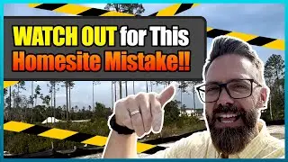 Out of Town Buyers--WATCH OUT for this Homesite Mistake!!