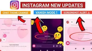 Instagram New Updates November 2020 |  Vanish Mode | Colorful Theme | Screenshot Alert |आपको पता है?
