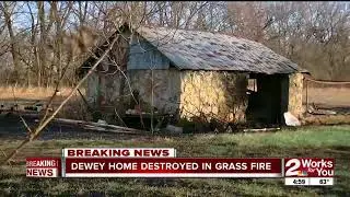Dewey home destroyed in grass fire