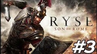 Ryse: Son of Rome - Part 3:Walkthrough [PC - Dublado PT-BR]