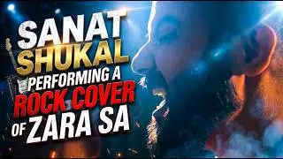Sanat Shukal Performing a Rock Cover of Zara Sa | Jannat | Bollywood Rock Version