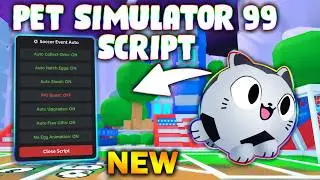 *NEW* Pet Simulator 99 Script (PASTEBIN 2026) ( WORLD CUP EVENT FARM )