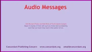 244 Human Choice and the Deity of God (James Coram)