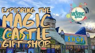 Exploring The Magic Castle Gift Shop!