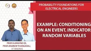 Example: Conditioning on an event, Indicator random variables
