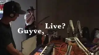 Guyve, Live?