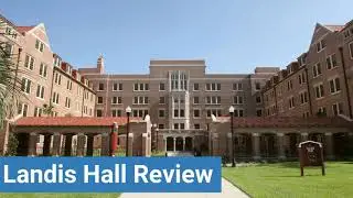 Florida State University Landis Hall Review
