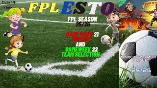 I'M BACK!!! THIAGO TO THE RESCUE! 🛡️ FPL GW21 Review and GW22 Team Selection