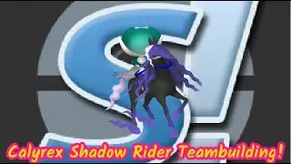 Series 10 Calyrex Shadow Teambuilding! | VGC 2021 | Pokemon Showdown