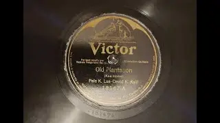 Pale K. Lua And David K. Kaili - Old Plantation