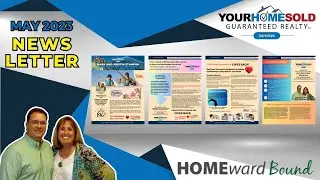 Home Bound Newsletter May 2023 | Your Home Sold Guaranteed Realty Services